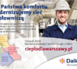 Rusza kampania informacyjna dotycząca modernizacji sieci ciepłowniczej